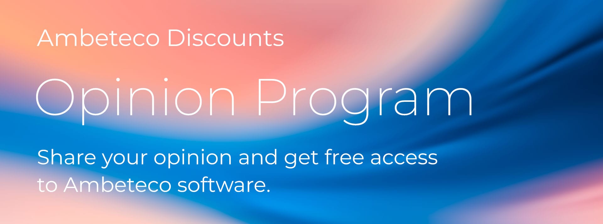 Ambeteco Opinion Program banner. Join now to get free access to the Ambeteco software.