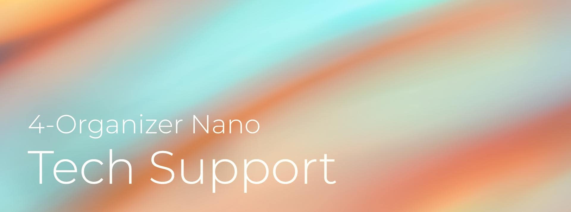 Ambeteco: 4-Organizer Nano Support