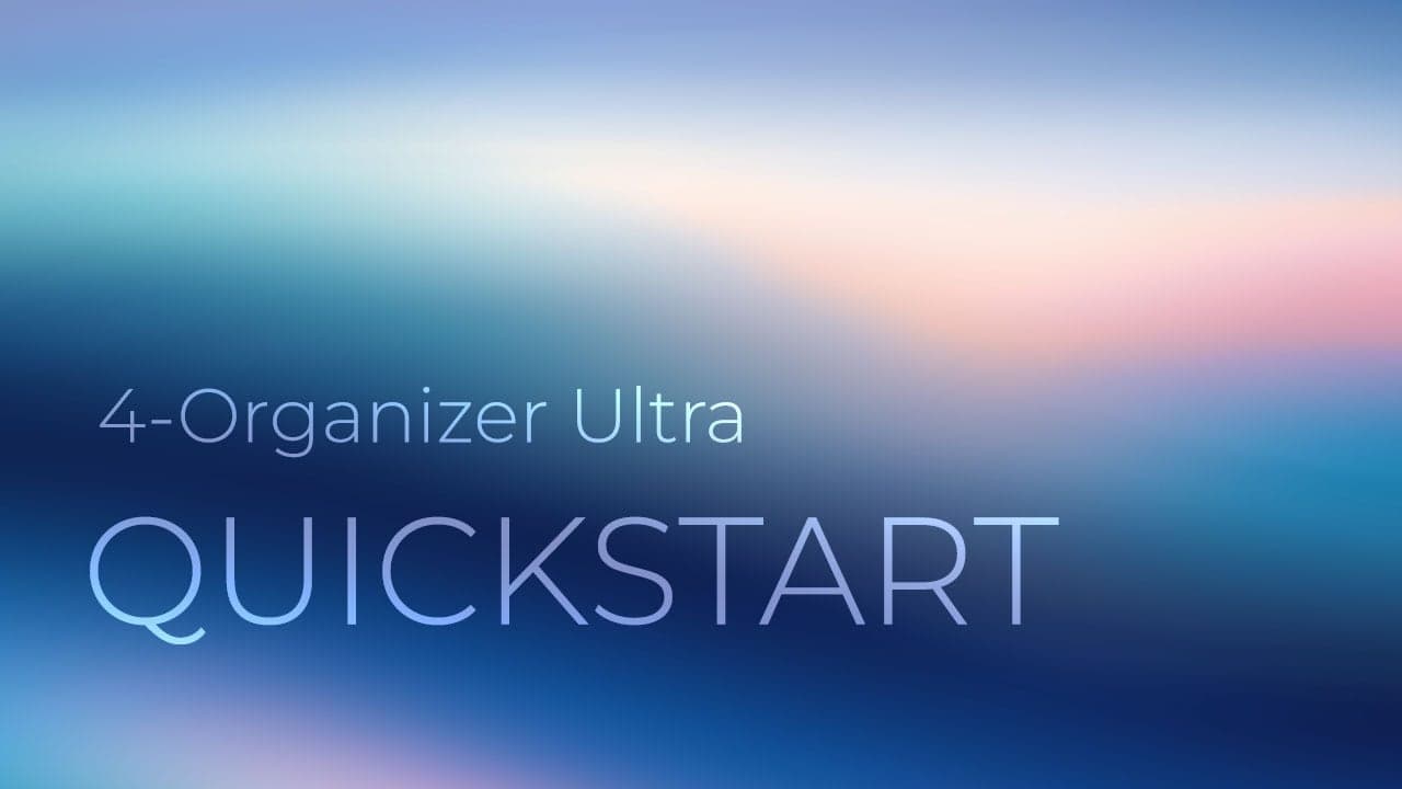 4-Organizer Ultra Start - Getting started with 4-Organizer Ultra