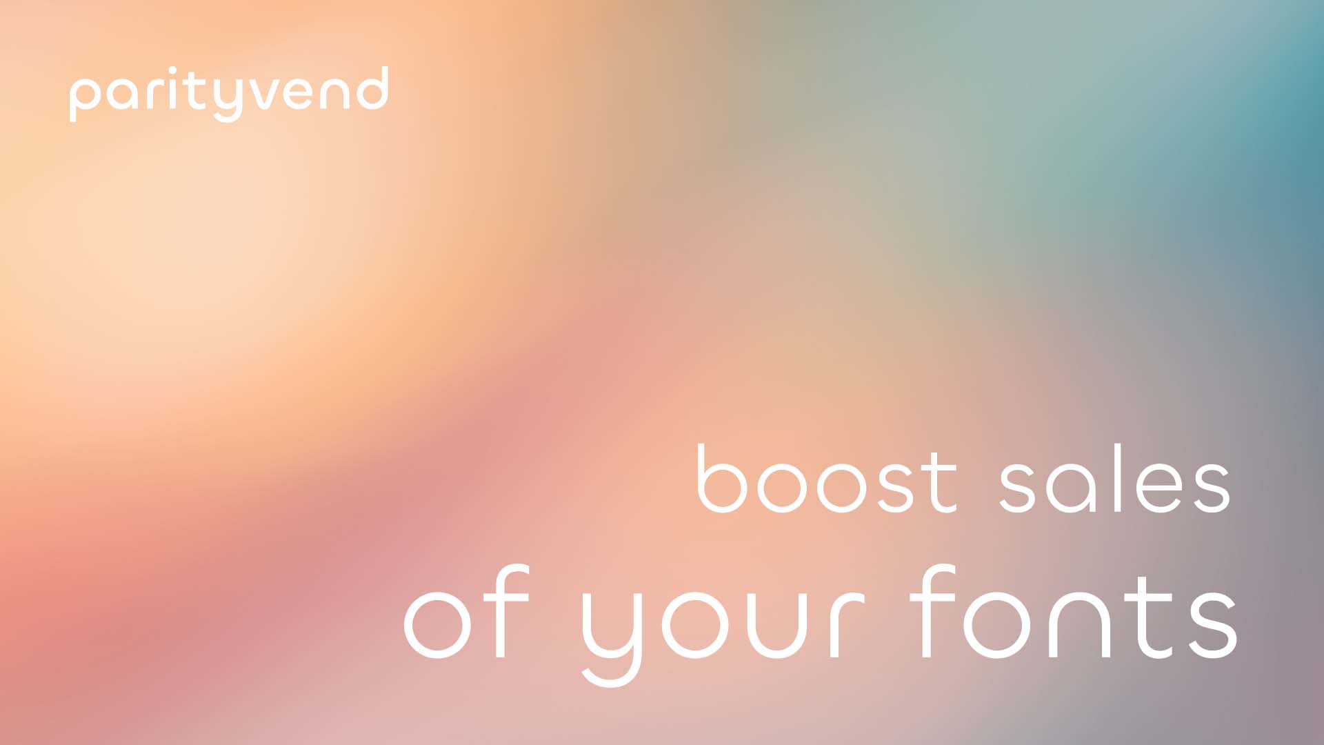 Boost Your Font Sales - How to boost sales of your fonts - complete guide