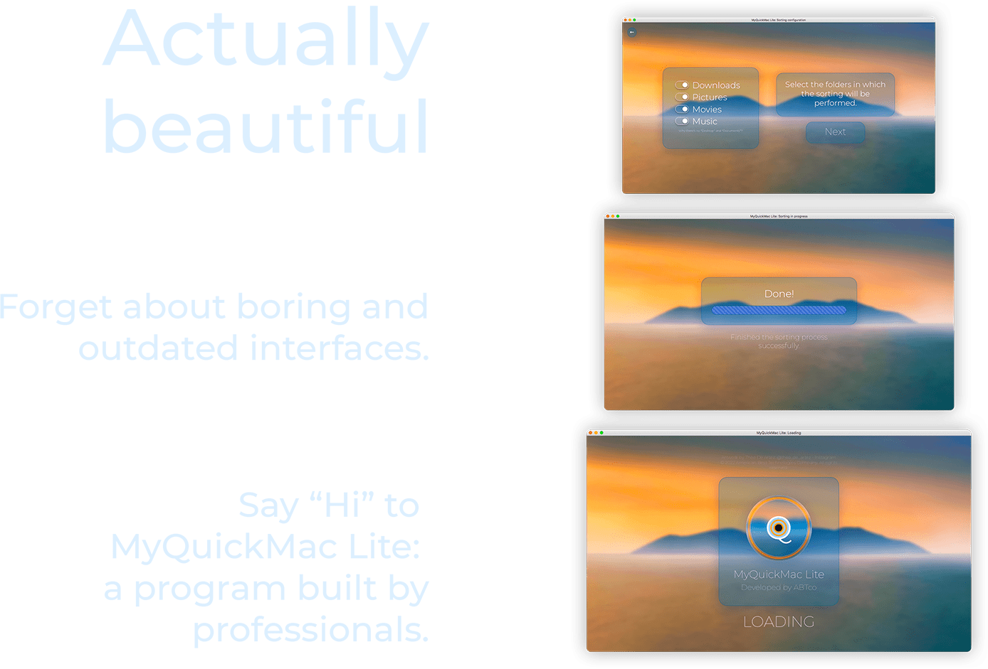 Actually Beautiful: Forget about boring and outdated interfaces. Say 'hi' to MyQuickMac Lite - a program built by professionals. Shows three MyQuickMac Lite windows - scan configuration, scan completed, and loading windows.
