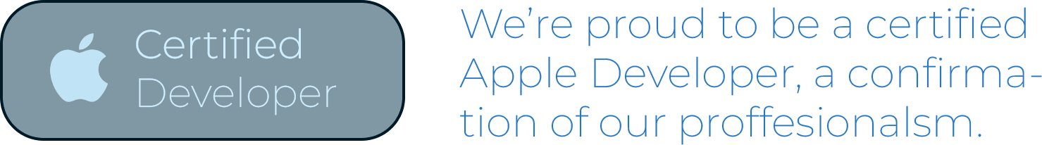 Développeur certifié. Nous sommes fiers d'être un développeur Apple certifié, une confirmation de notre professionnalisme.