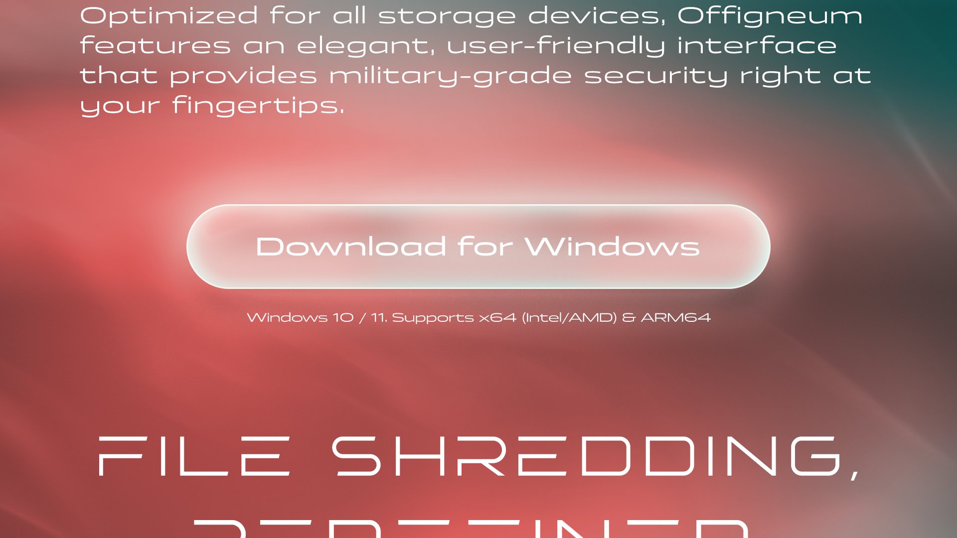 Optimized for all storage devices, Offigneum features an elegant, user-friendly interface that provides military-grade security right at your fingertips.” Large glowing button below reads “Download for Windows.” Small text underneath: “Windows 10 / 11. Supports x64 (Intel/AMD) & ARM64.” Background features a smooth red-pink gradient with soft lighting effects.